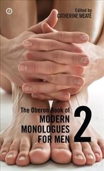 Oberon Book of Modern Monologues for Men: Volume Two, 2 cena un informācija | Stāsti, noveles | 220.lv