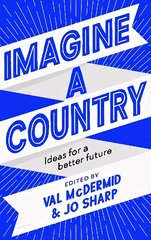 Imagine A Country: Ideas for a Better Future Main цена и информация | Рассказы, новеллы | 220.lv