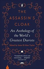 Assassin's Cloak: An Anthology of the World's Greatest Diarists Main - New edition цена и информация | Рассказы, новеллы | 220.lv