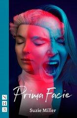 Prima Facie (NHB Modern Plays) цена и информация | Рассказы, новеллы | 220.lv