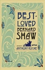 Best-Loved Bernard Shaw цена и информация | Рассказы, новеллы | 220.lv