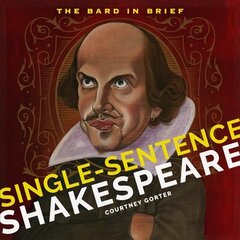 Single-Sentence Shakespeare cena un informācija | Stāsti, noveles | 220.lv