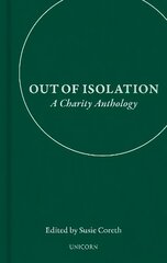 Out of Isolation: A Charity Anthology cena un informācija | Stāsti, noveles | 220.lv