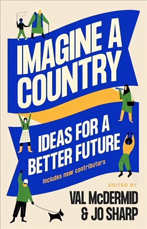 Imagine A Country: Ideas for a Better Future Main цена и информация | Stāsti, noveles | 220.lv