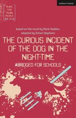 Curious Incident of the Dog in the Night-Time: Abridged for Schools cena un informācija | Stāsti, noveles | 220.lv