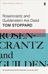 Rosencrantz and Guildenstern Are Dead Main - Faber Modern Classics cena un informācija | Stāsti, noveles | 220.lv