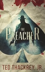 Preacher: A Preacher Thriller cena un informācija | Fantāzija, fantastikas grāmatas | 220.lv