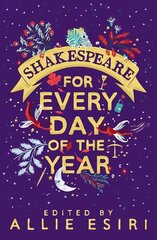 Shakespeare for Every Day of the Year cena un informācija | Stāsti, noveles | 220.lv
