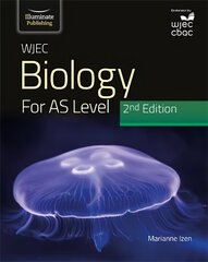 WJEC Biology for AS Level Student Book: 2nd Edition cena un informācija | Ekonomikas grāmatas | 220.lv