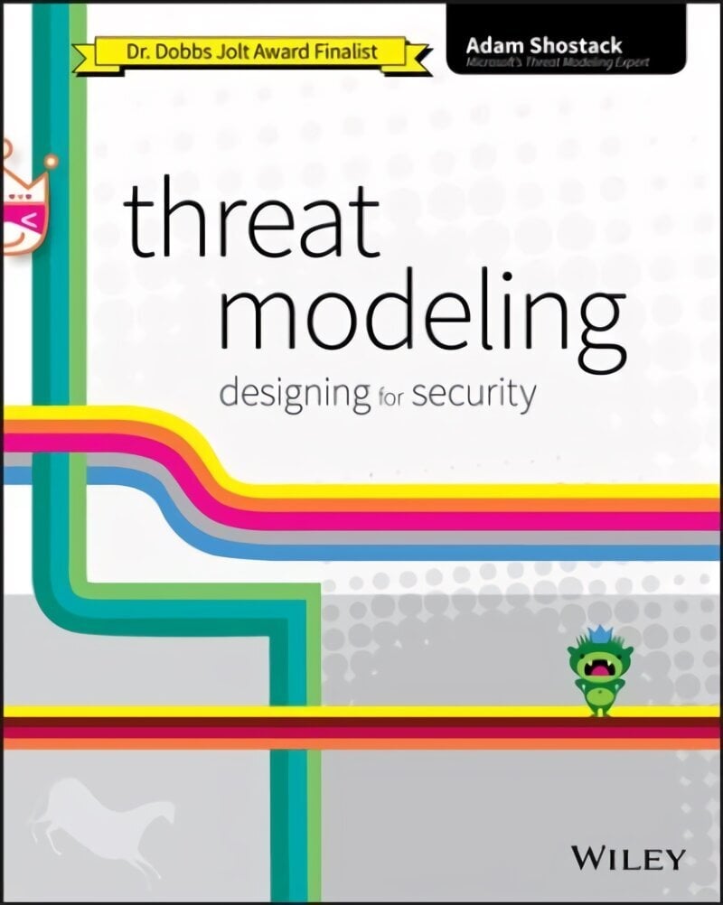 Threat Modeling - Designing for Security: Designing for Security cena un informācija | Ekonomikas grāmatas | 220.lv