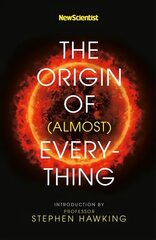 New Scientist: The Origin of (almost) Everything cena un informācija | Ekonomikas grāmatas | 220.lv