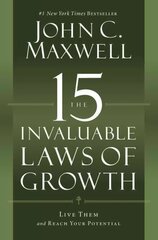 15 Invaluable Laws of Growth: Live Them and Reach Your Potential цена и информация | Самоучители | 220.lv