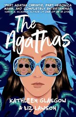 Agathas: 'Part Agatha Christie, part Veronica Mars, and completely entertaining.'   Karen M. McManus цена и информация | Книги для подростков и молодежи | 220.lv