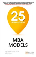 25 Need-to-Know MBA Models: 25 Need-to-Know MBA Models цена и информация | Книги по экономике | 220.lv