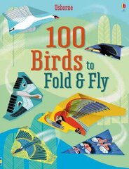 100 Birds to fold and fly cena un informācija | Grāmatas mazuļiem | 220.lv