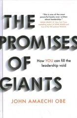 Promises of Giants: How you can fill the leadership void cena un informācija | Ekonomikas grāmatas | 220.lv