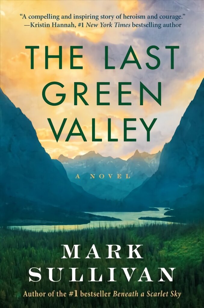 The Last Green Valley: A Novel цена и информация | Fantāzija, fantastikas grāmatas | 220.lv