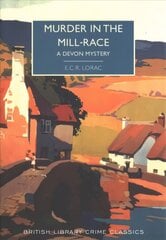 Murder in the Mill-Race: A Devon Mystery цена и информация | Фантастика, фэнтези | 220.lv
