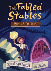 Belly of the Beast (The Fabled Stables Book #3) цена и информация | Книги для подростков и молодежи | 220.lv
