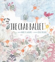 Crab Ballet цена и информация | Книги для подростков и молодежи | 220.lv