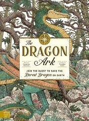 Dragon Ark: Join the quest to save the rarest dragon on Earth цена и информация | Книги для подростков  | 220.lv