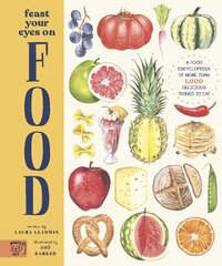 Feast Your Eyes on Food cena un informācija | Grāmatas pusaudžiem un jauniešiem | 220.lv