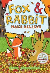 Fox & Rabbit Make Believe (Fox & Rabbit Book #2) цена и информация | Книги для подростков и молодежи | 220.lv