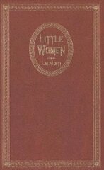 Little Women: The Original Classic Novel Featuring Photos from the Film! cena un informācija | Grāmatas pusaudžiem un jauniešiem | 220.lv