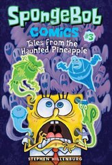 SpongeBob Comics: Book 3: Tales from the Haunted Pineapple, Book 3 cena un informācija | Grāmatas pusaudžiem un jauniešiem | 220.lv