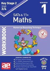 KS2 Maths Year 3/4 Workbook 1: Numerical Reasoning Technique cena un informācija | Grāmatas pusaudžiem un jauniešiem | 220.lv