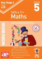 KS2 Maths Year 4/5 Workbook 5: Numerical Reasoning Technique цена и информация | Книги для подростков и молодежи | 220.lv