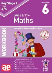 KS2 Maths Year 4/5 Workbook 6: Numerical Reasoning Technique cena un informācija | Grāmatas pusaudžiem un jauniešiem | 220.lv