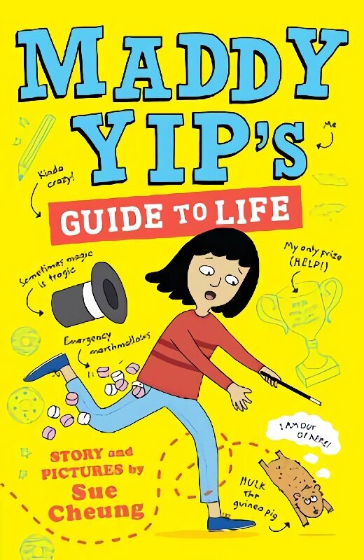 Maddy Yip's Guide to Life: A laugh-out-loud illustrated story! цена и информация | Grāmatas pusaudžiem un jauniešiem | 220.lv