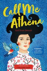 Call Me Athena: Girl from Detroit cena un informācija | Grāmatas pusaudžiem un jauniešiem | 220.lv