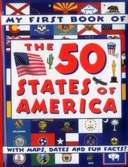 My First Book of the 50 States of America cena un informācija | Grāmatas pusaudžiem un jauniešiem | 220.lv