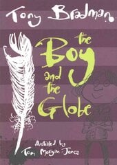 Boy And The Globe cena un informācija | Grāmatas pusaudžiem un jauniešiem | 220.lv