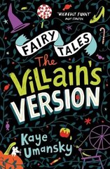 Fairy Tales: The Villain's Version Combined volume цена и информация | Книги для подростков и молодежи | 220.lv
