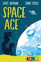 Space Ace: 4u2read New edition in new format цена и информация | Книги для подростков и молодежи | 220.lv