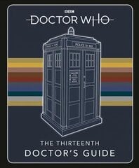 Doctor Who: Thirteenth Doctor's Guide цена и информация | Книги для подростков и молодежи | 220.lv