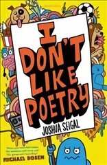 I Don't Like Poetry цена и информация | Книги для подростков и молодежи | 220.lv