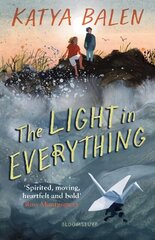 Light in Everything: from the winner of the Yoto Carnegie Medal 2022 цена и информация | Книги для подростков и молодежи | 220.lv