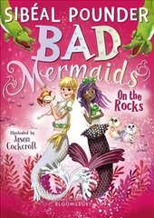 Bad Mermaids: On the Rocks цена и информация | Книги для подростков и молодежи | 220.lv