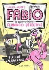 Fabio the World's Greatest Flamingo Detective: Peril at Lizard Lake cena un informācija | Grāmatas pusaudžiem un jauniešiem | 220.lv