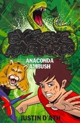 Extreme Adventures: Anaconda Ambush cena un informācija | Grāmatas pusaudžiem un jauniešiem | 220.lv