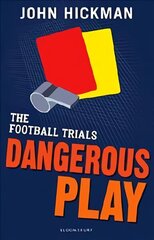 Football Trials: Dangerous Play cena un informācija | Grāmatas pusaudžiem un jauniešiem | 220.lv