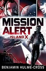 Mission Alert: Island X cena un informācija | Grāmatas pusaudžiem un jauniešiem | 220.lv