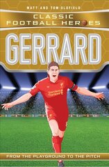Gerrard (Classic Football Heroes) - Collect Them All!: Liverpool F.C цена и информация | Книги для подростков  | 220.lv
