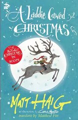 Laddie Cawed Christmas: A Boy Called Christmas in Scots цена и информация | Книги для подростков и молодежи | 220.lv