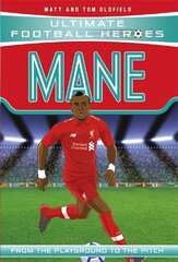 Mane (Ultimate Football Heroes) - Collect Them All! цена и информация | Книги для подростков  | 220.lv