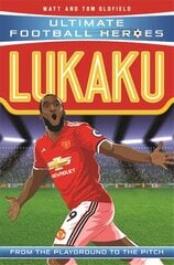 Lukaku (Ultimate Football Heroes - the No. 1 football series): Collect Them All! cena un informācija | Grāmatas pusaudžiem un jauniešiem | 220.lv